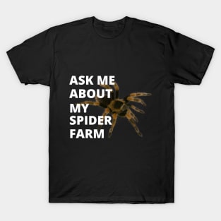 SPIDER FARM T-Shirt